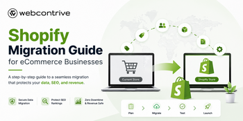 The Ultimate Shopify Migration Guide for eCommerce Businesses